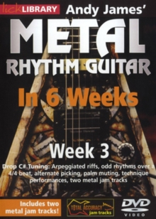 Andy James' Metal Rhythm Guitar in 6 Weeks: Week 3, DVD DVD Andy James' Metal Rhythm Guitar in 6 Weeks: Week 3, DVD DVD