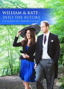 William and Kate: Into the Future, DVD DVD William and Kate: Into the Future, DVD DVD