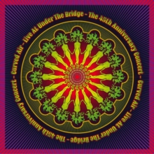 Live At Under The Bridge: The 45th Anniversary Concert