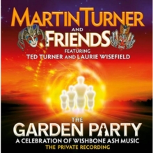 The Garden Party: A Celebration Of Wishbone Ash Music