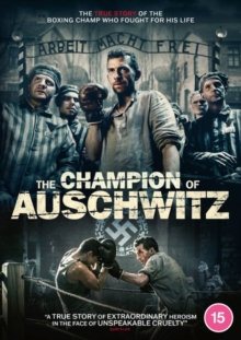 The Champion Of Auschwitz