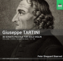 Giuseppe Tartini: 30 Sonate Piccole for Solo Violin: Sonatas Nos. 13-18