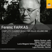 Ferenc Farkas: Complete Chamber Music For Cello