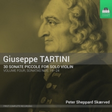 Giuseppe Tartini: 30 Sonate Piccole For Solo Violin: Sonatas Nos. 19-24