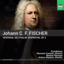 Johann C. F. Fischer: Vesperae, Seu Psalmi Vespertini, Op. 3