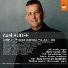 Axel Ruoff: Complete Works For Organ