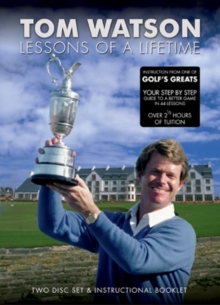 Tom Watson: Golf Lessons of a Lifetime, DVD DVD Tom Watson: Golf Lessons of a Lifetime, DVD DVD