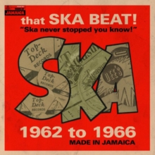 That Ska Beat!: 1962 to 1966