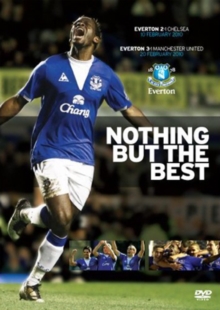 Everton: Nothing But the Best, DVD DVD Everton: Nothing But the Best, DVD DVD