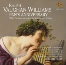 Ralph Vaughan Williams: Pan's Anniversary And Other Works