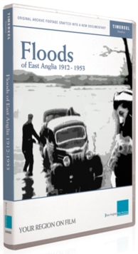 Floods of East Anglia 1912-1953, DVD DVD Floods of East Anglia 1912-1953, DVD DVD