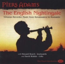 Piers Adams: The English Nightingale