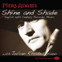 Piers Adams: Shine And Shade