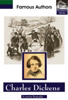 Famous Authors: Charles Dickens - A Concise Biography, DVD DVD Famous Authors: Charles Dickens - A Concise Biography, DVD DVD