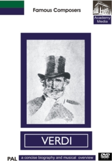 Famous Composers: Verdi - A Concise Biography, DVD DVD Famous Composers: Verdi - A Concise Biography, DVD DVD