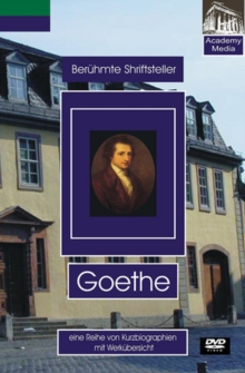Beruhmte Schriftsteller: Goethe, DVD DVD Beruhmte Schriftsteller: Goethe, DVD DVD