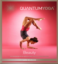 Quantum Yoga: Beauty, DVD DVD Quantum Yoga: Beauty, DVD DVD