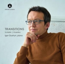 Igor Gryshyn: Transitions