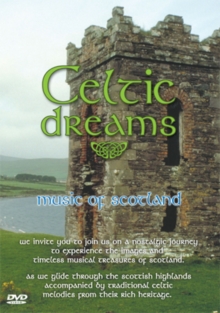 Celtic Dreams: The Music of Scotland, DVD DVD Celtic Dreams: The Music of Scotland, DVD DVD