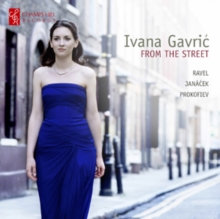 Ivana Gavric: From the Street