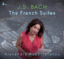 J.S. Bach: The French Suites