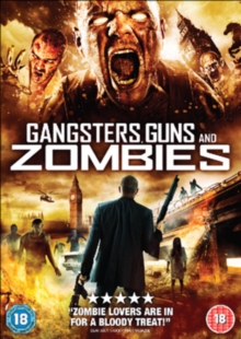 Gangsters, Guns and Zombies, DVD DVD Gangsters, Guns and Zombies, DVD DVD