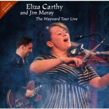 Eliza Carthy and Jim Moray: The Wayward Tour Live, DVD DVD Eliza Carthy and Jim Moray: The Wayward Tour Live, DVD DVD
