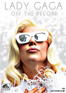 Lady Gaga: Off the Record, DVD DVD Lady Gaga: Off the Record, DVD DVD