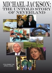 Michael Jackson: The Untold Story of Neverland, DVD DVD Michael Jackson: The Untold Story of Neverland, DVD DVD