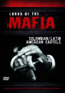 Lords of the Mafia: Colombian/Latin American Cartels, DVD DVD Lords of the Mafia: Colombian/Latin American Cartels, DVD DVD