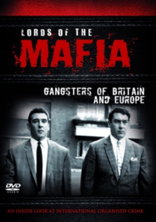 Lords of the Mafia: Gangsters of Britain and Europe, DVD DVD Lords of the Mafia: Gangsters of Britain and Europe, DVD DVD