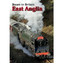Steam in Britain: East Anglia, DVD DVD Steam in Britain: East Anglia, DVD DVD