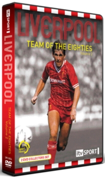 Liverpool FC: Team of the Eighties - Volume 2, DVD DVD Liverpool FC: Team of the Eighties - Volume 2, DVD DVD