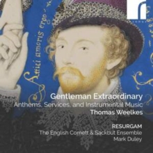 Gentleman Extraordinary: Anthems, Services, And Instrumental Music