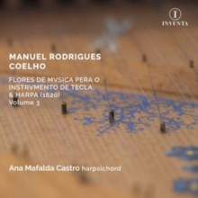 Manuel Rodrigues Coelho: Flores De Musica Pera O Instrumento..