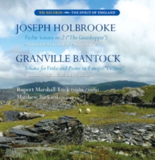 Joseph Holbrooke: Violin Sonata No. 2, ('The Grasshopper')/..