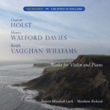 Holst/Walford Davies/Vaughan Williams: Works For Violin And Piano