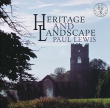 Paul Lewis: Heritage And Landscape