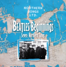 Beatles Beginnings Seven: Northern Songs, CD / Album Cd Beatles Beginnings Seven: Northern Songs, CD / Album Cd