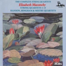 Elizabeth Maconchy: The Complete String Quarets