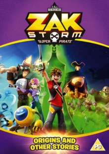 Zak Storm: Super Pirate - Origins And Other Stories