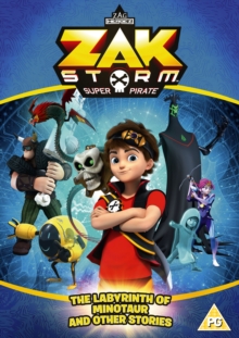 Zak Storm: Super Pirate - The Labyrinth of the Minotaur And...