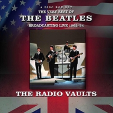 The Very Best Of The Beatles: The Radio Vaults