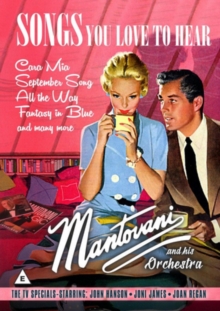 Mantovani: Songs You Love to Hear, DVD DVD Mantovani: Songs You Love to Hear, DVD DVD