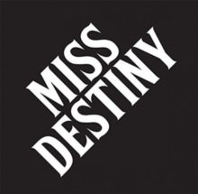 Miss Destiny