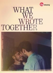 What We Wrote Together