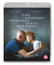 Two Strangers Trying Not to Kill Each Other