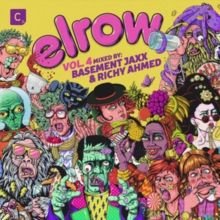 Elrow: Mixed By Basement Jaxx & Richy Ahmed