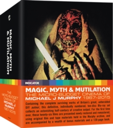 Magic, Myth & Mutilation - The Micro-budget Cinema Of Michael..