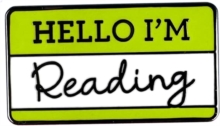 Hello I'm Reading Pin Badge